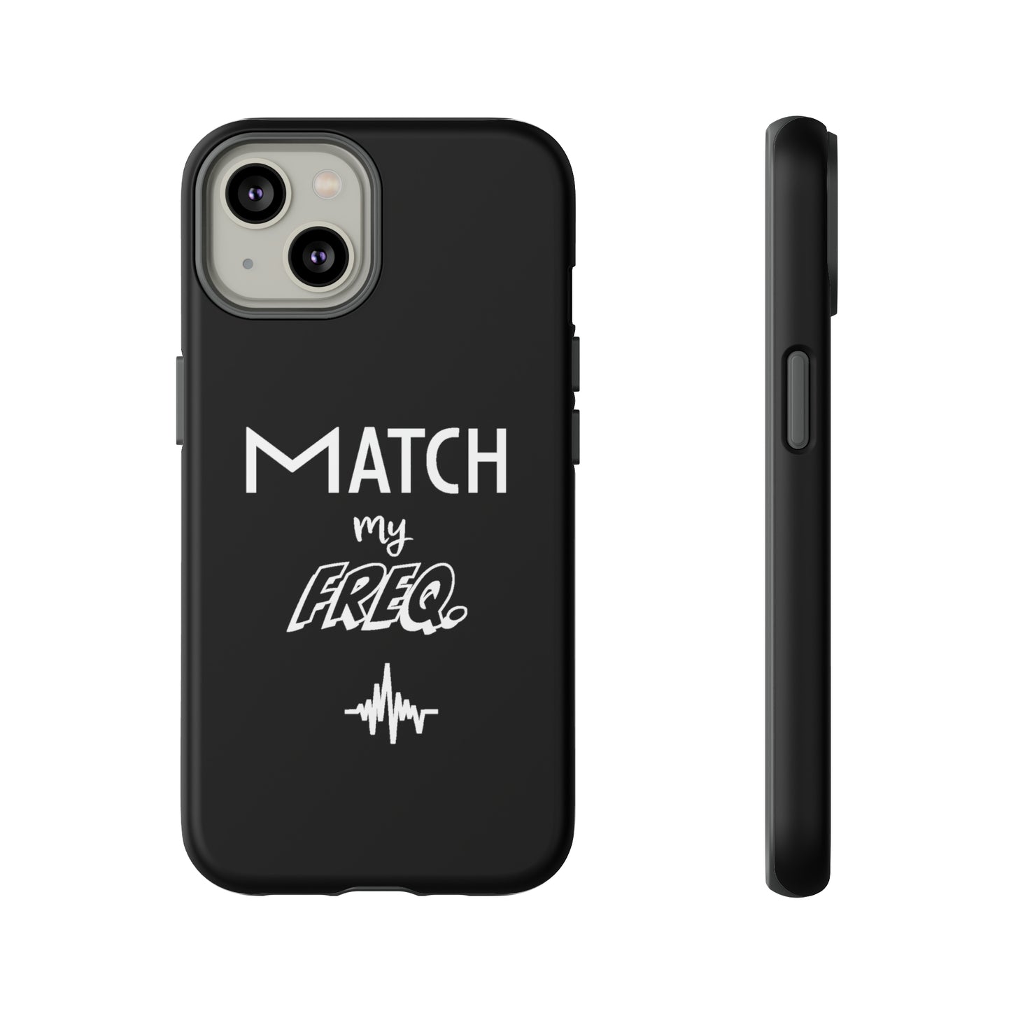 Match my Freq Phone Case