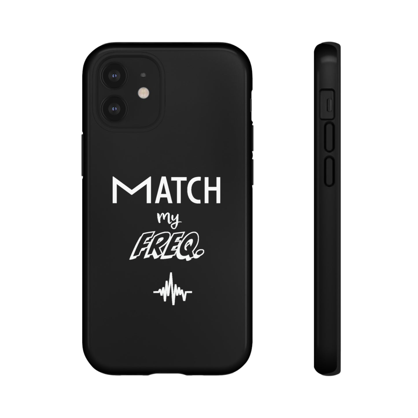 Match my Freq Phone Case
