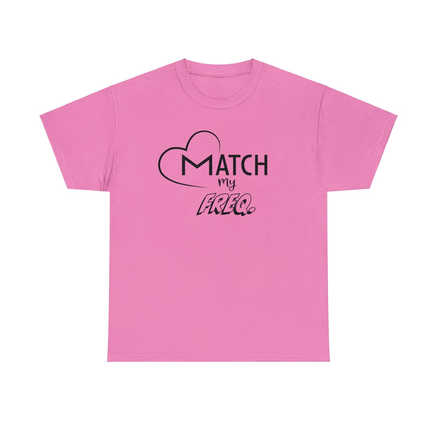 Match my Freq(ency) Tee