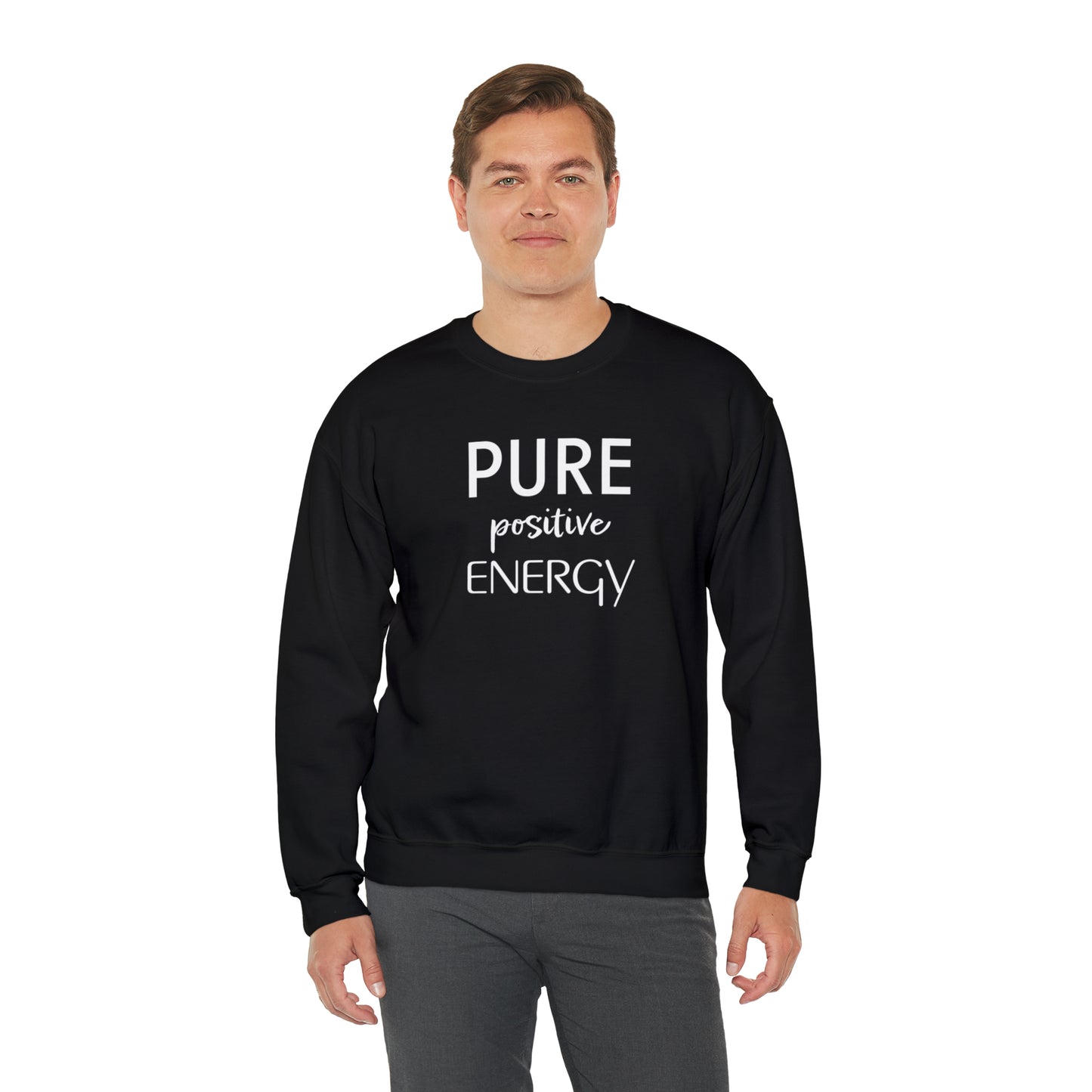 Pure Positive Energy Unisex Sweatshirt