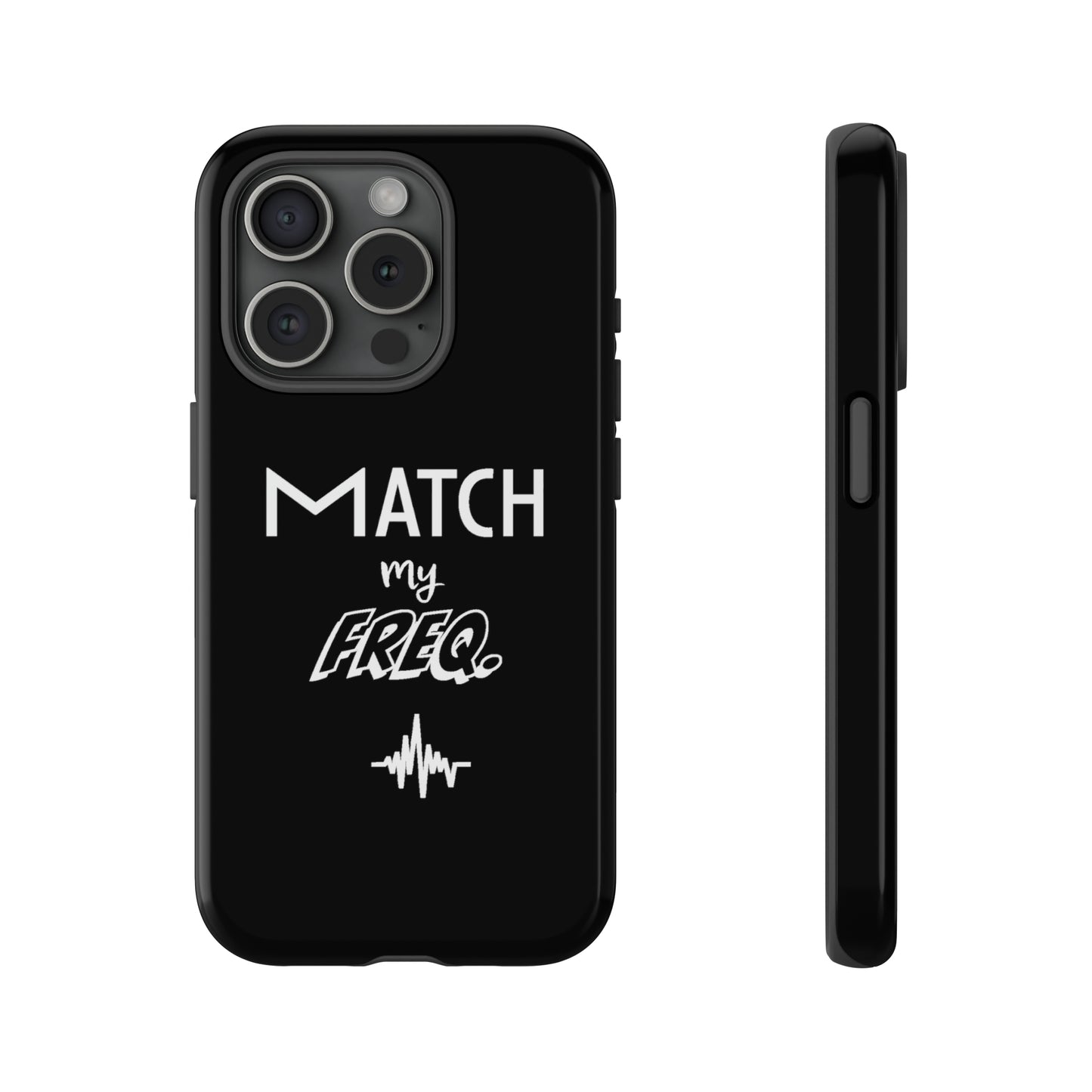Match my Freq Phone Case