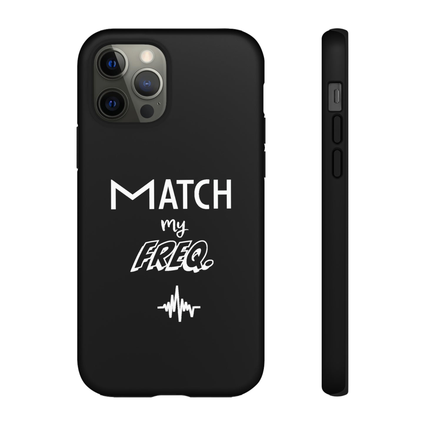 Match my Freq Phone Case