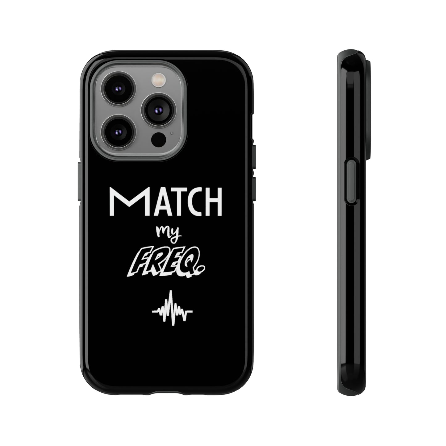 Match my Freq Phone Case