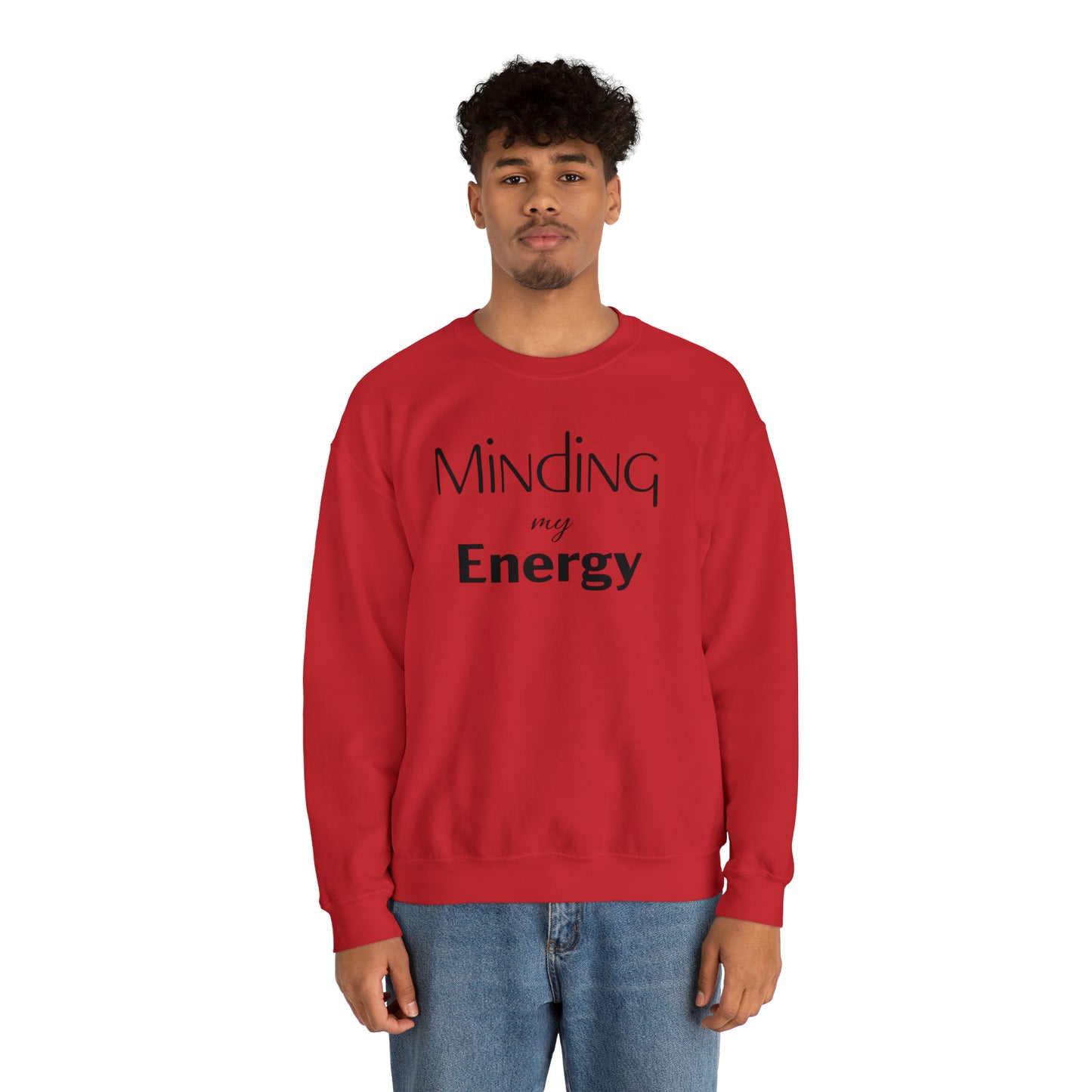 Minding my Energy Sweatshirt