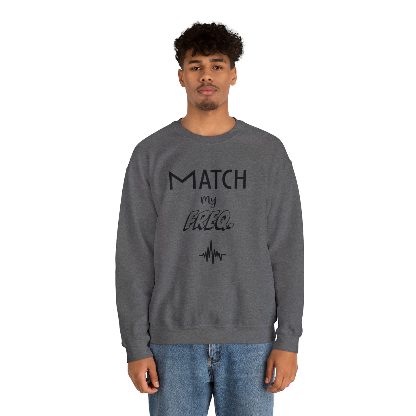 Match my Freq Unisex Sweatshirt