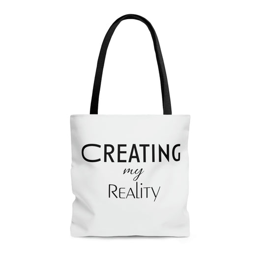 Creating My Reality Tote Bag