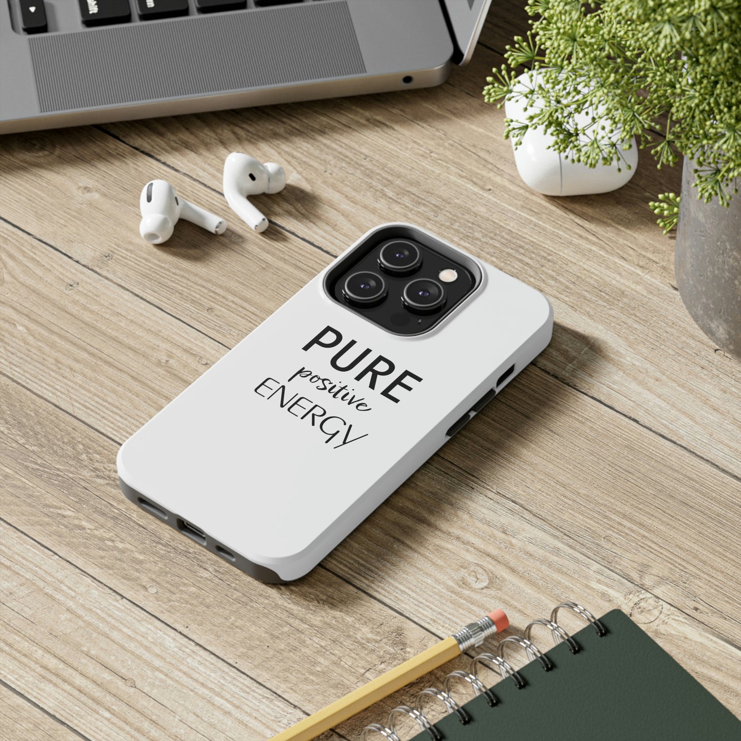 Pure Positive Energy Tough Phone Case