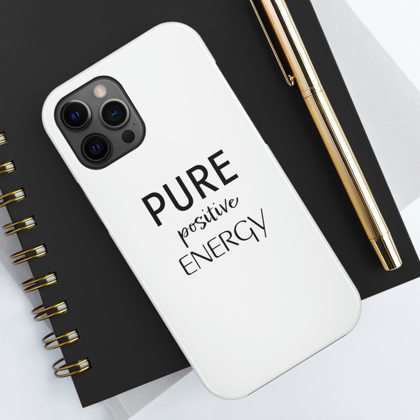 Pure Positive Energy Tough Phone Case