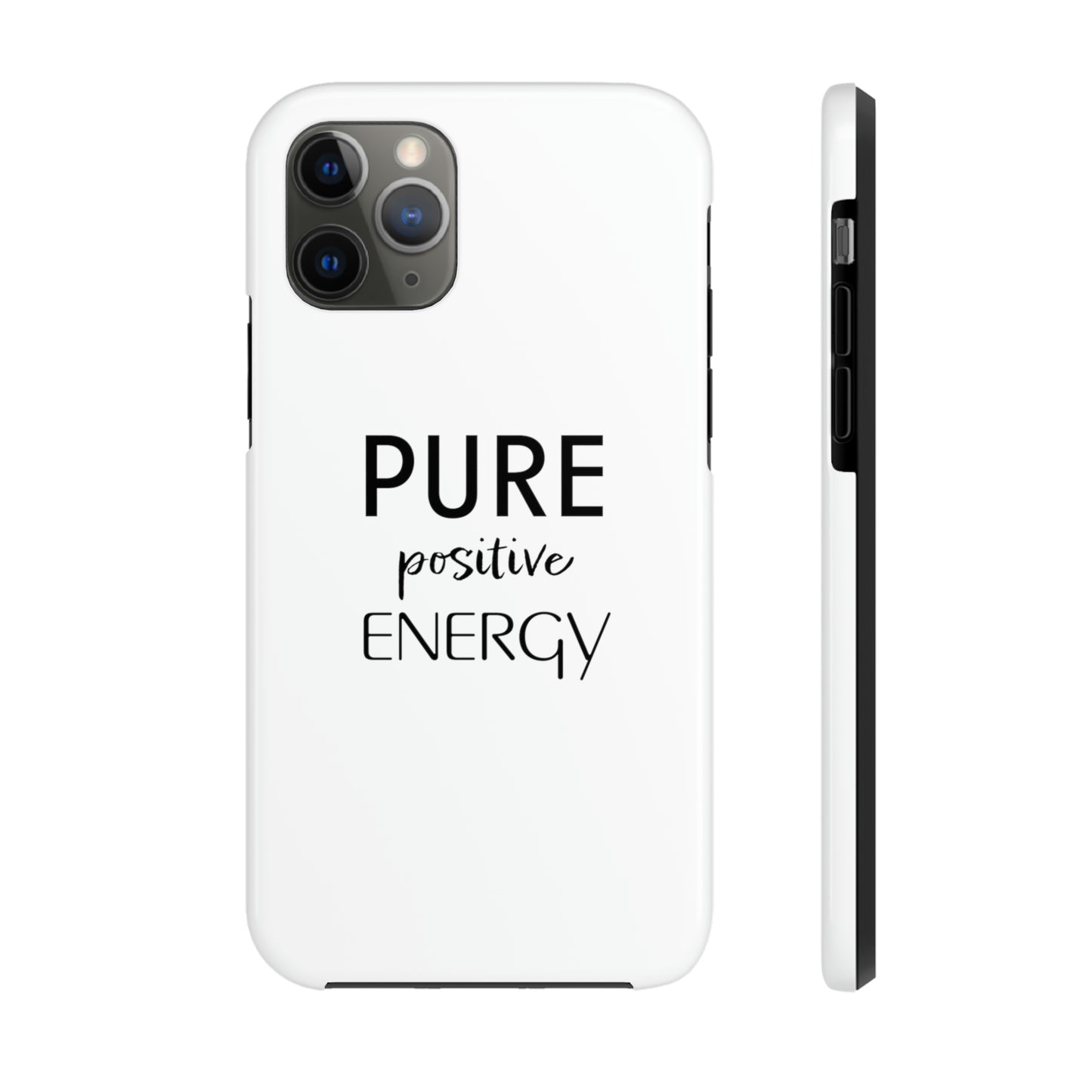 Pure Positive Energy Tough Phone Case