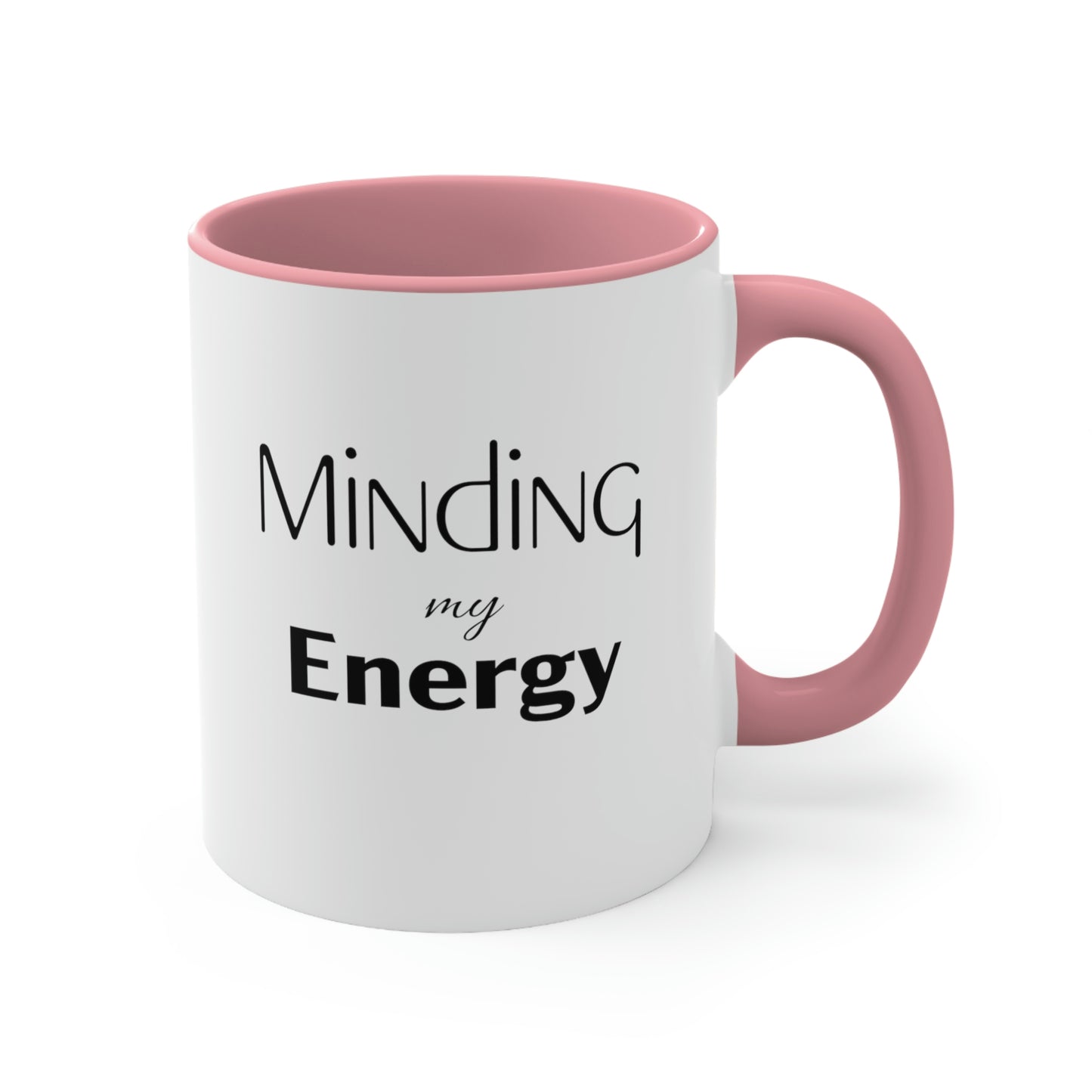 Minding My Energy Coffee Mug, 11oz