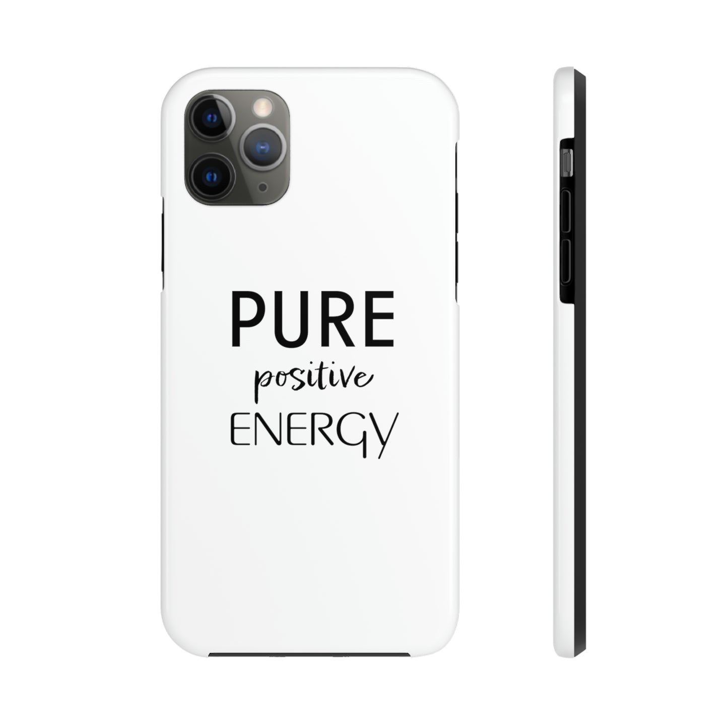 Pure Positive Energy Tough Phone Case