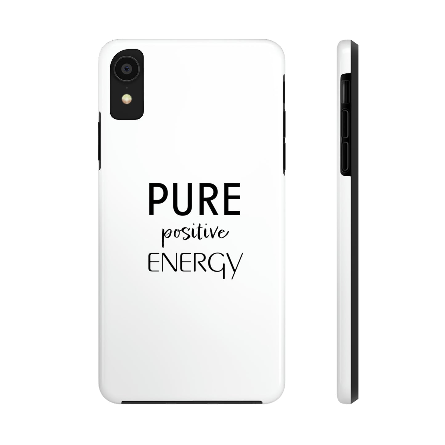 Pure Positive Energy Tough Phone Case