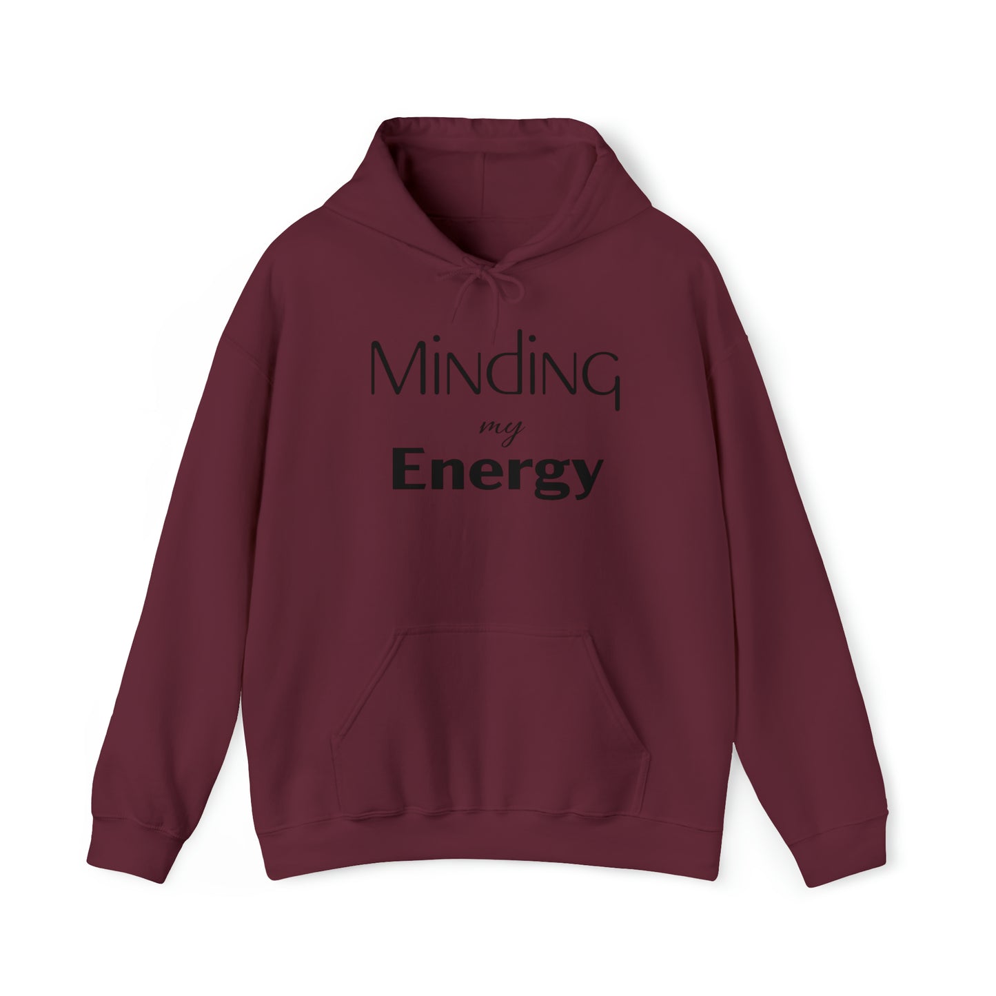 Minding my Energy Unisex Hoodie