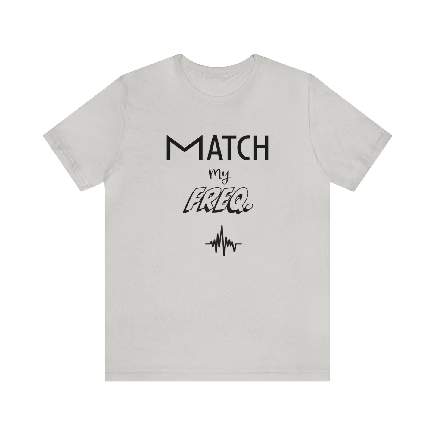 Match my Freq Tee II