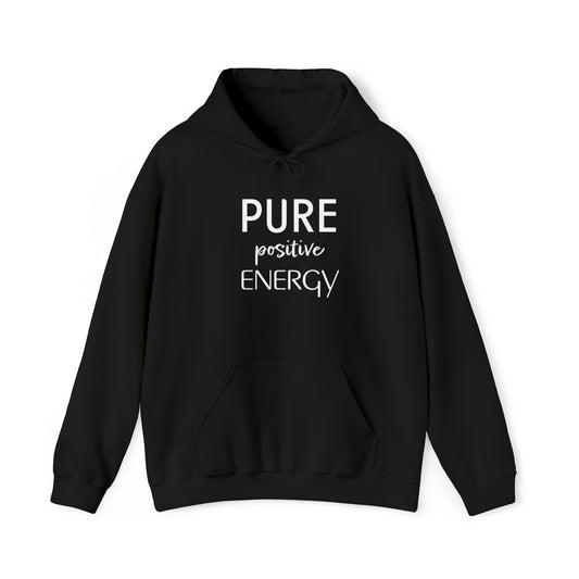 Pure Positive Energy Unisex Hoodie