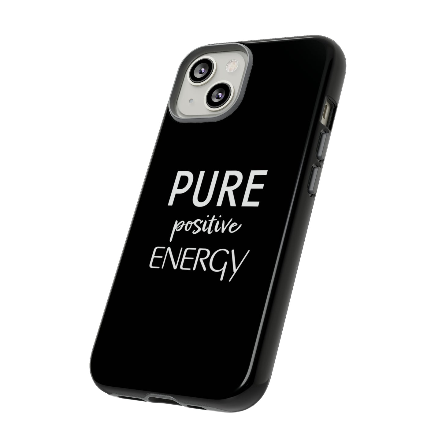 Pure Positive Energy Phone Case