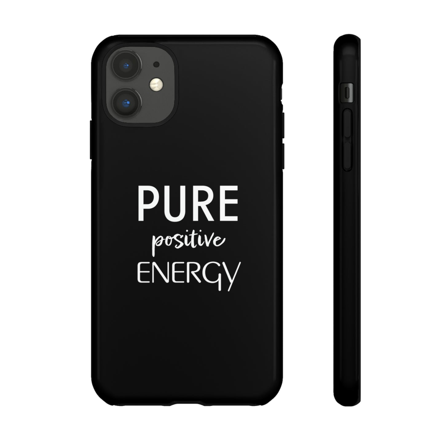 Pure Positive Energy Phone Case