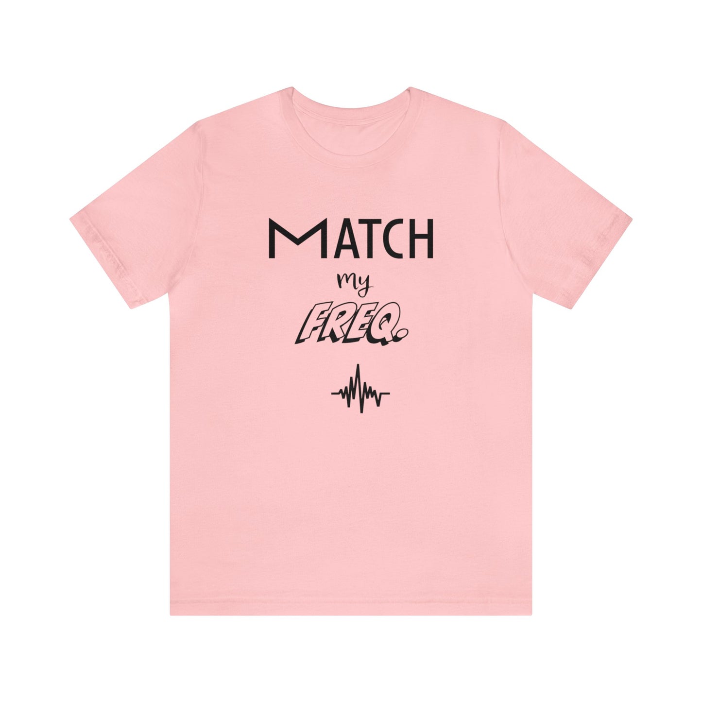 Match my Freq Tee II