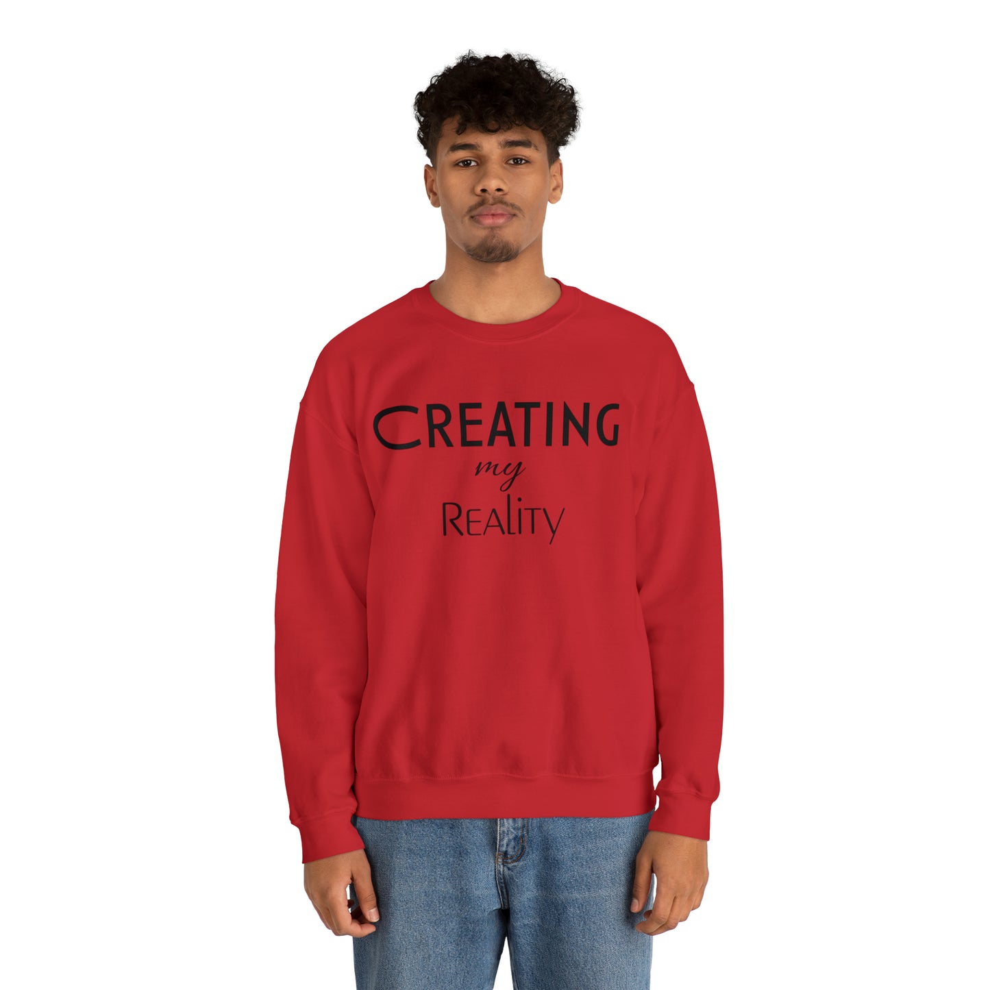 Creating my Reality Unisex Sweatshirt