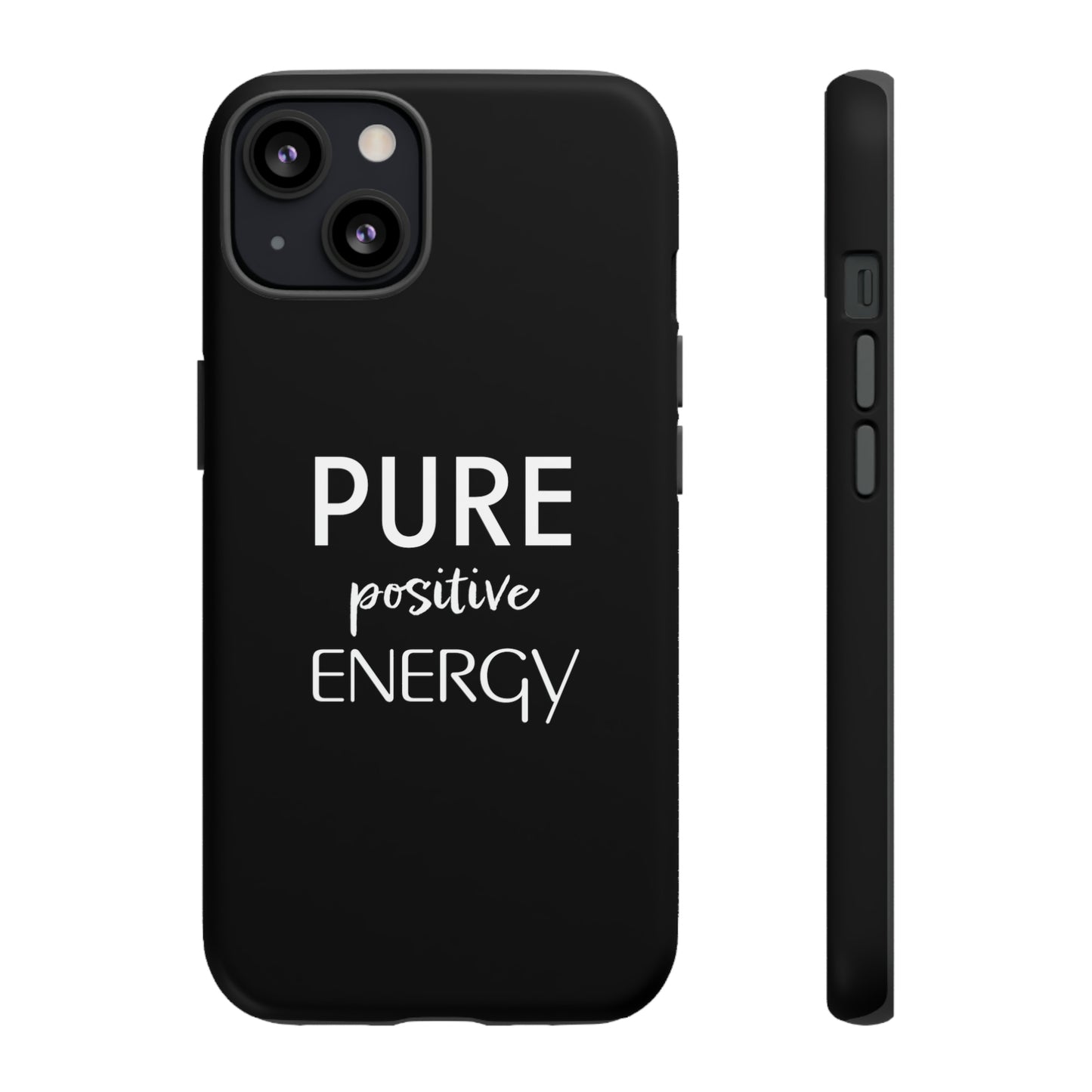 Pure Positive Energy Phone Case