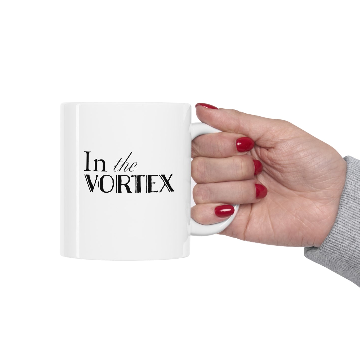 In the Vortex Mug 11oz