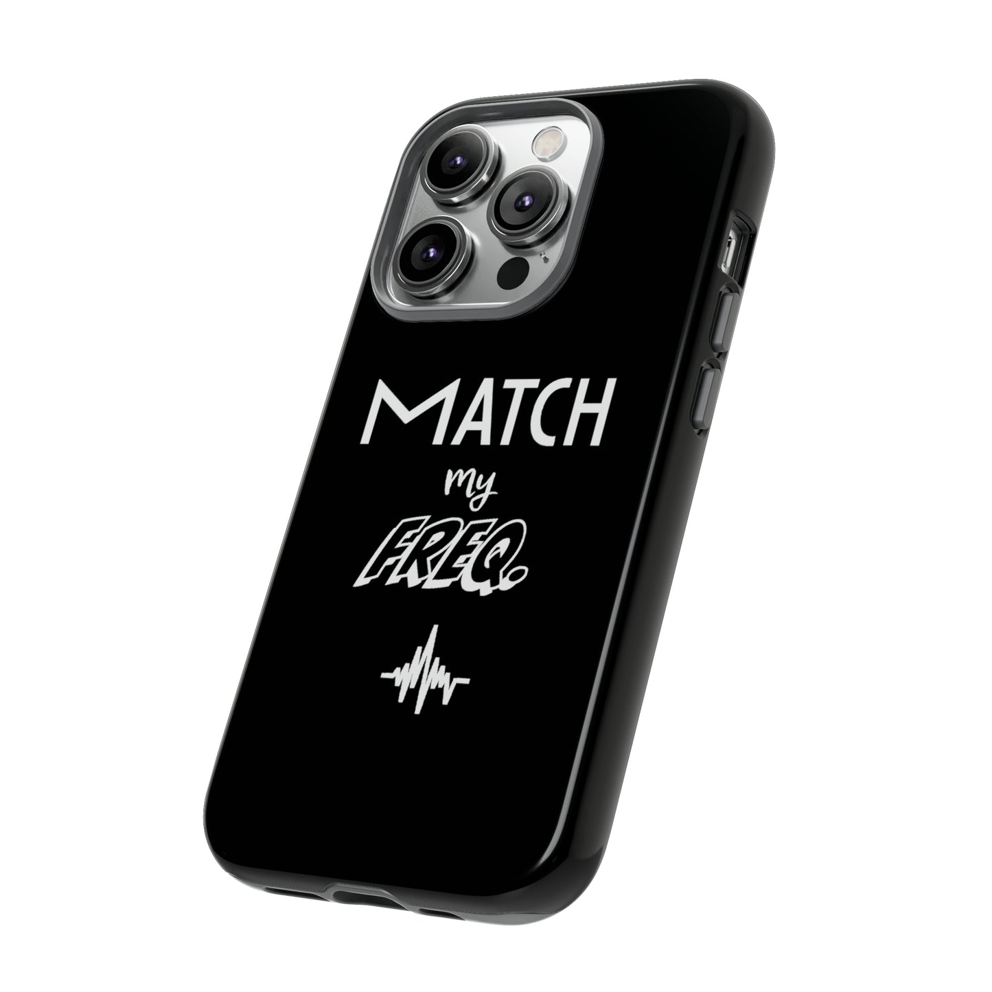 Match my Freq Phone Case