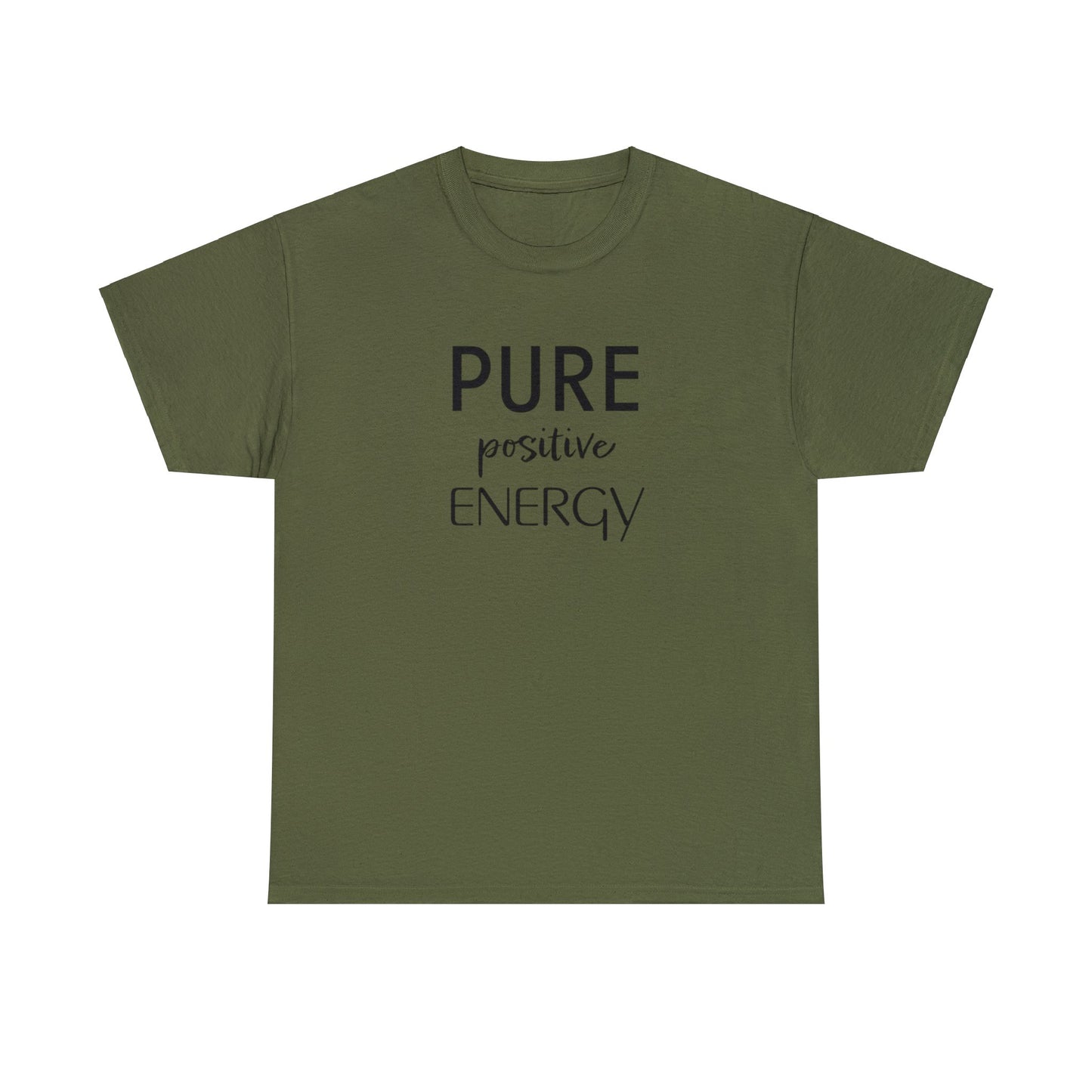 Pure Positive Energy Unisex Tee