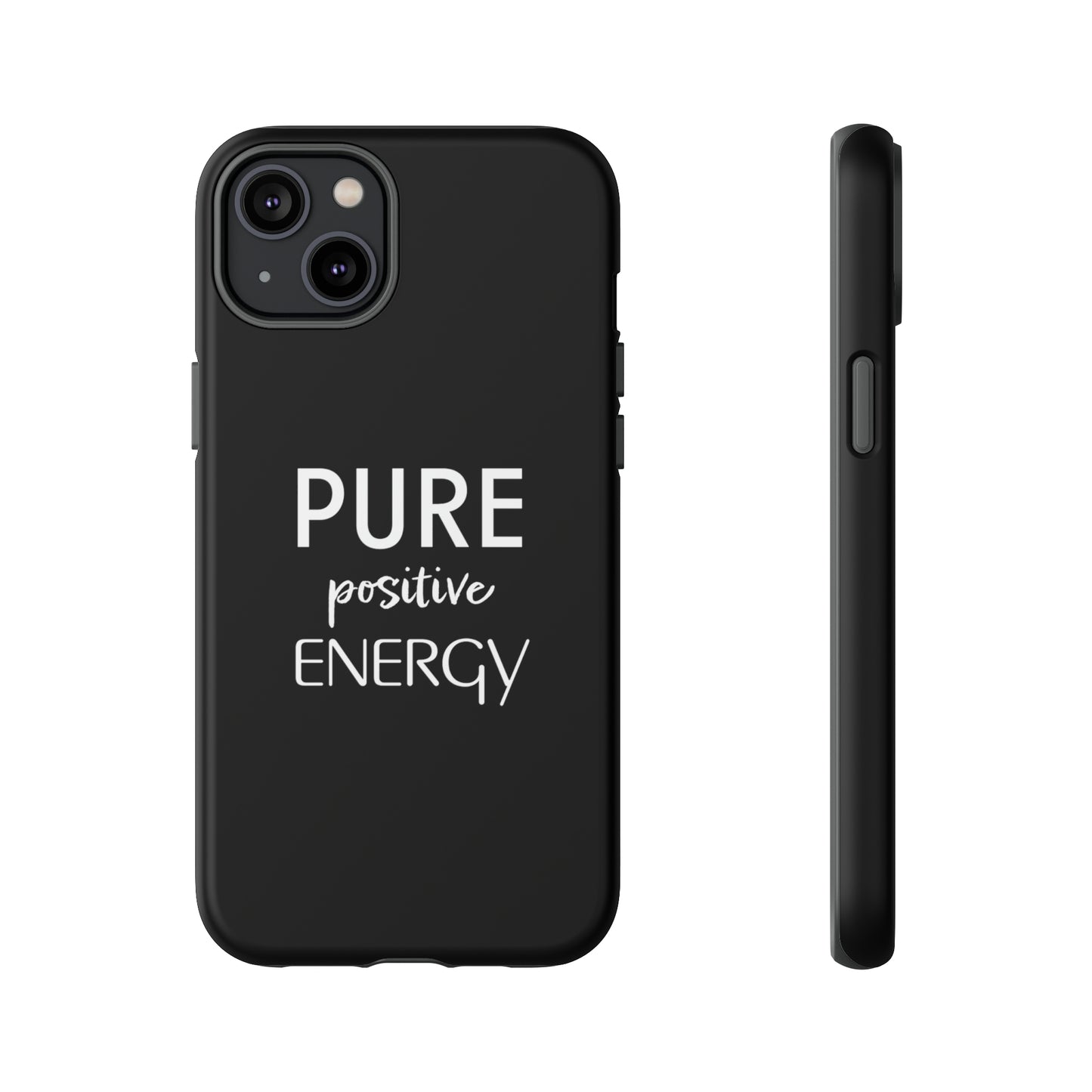 Pure Positive Energy Phone Case