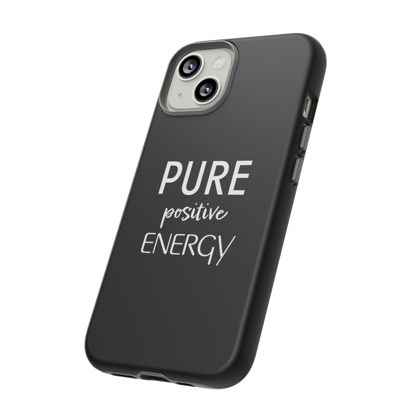 Pure Positive Energy Phone Case