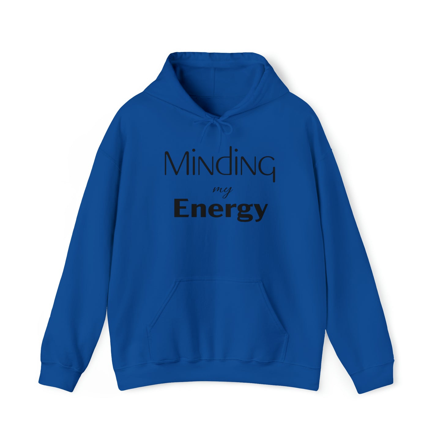 Minding my Energy Unisex Hoodie