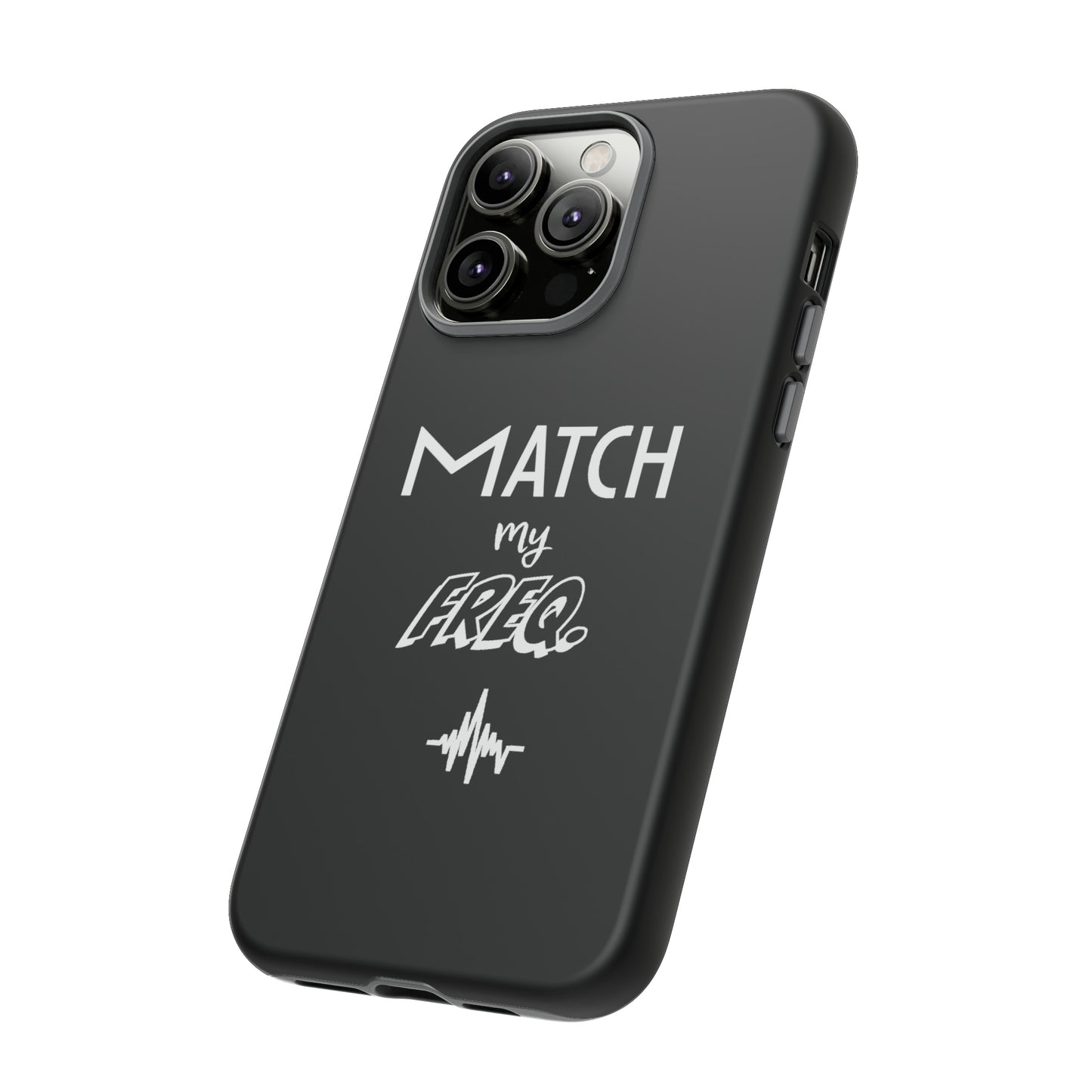 Match my Freq Phone Case