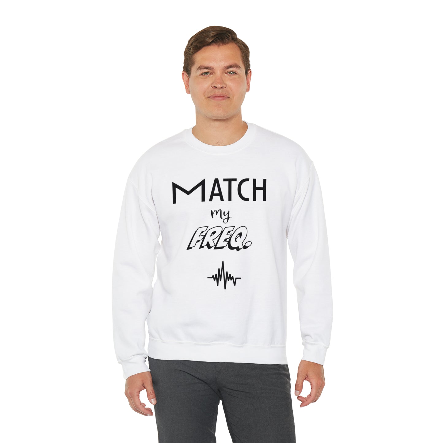 Match my Freq Unisex Sweatshirt