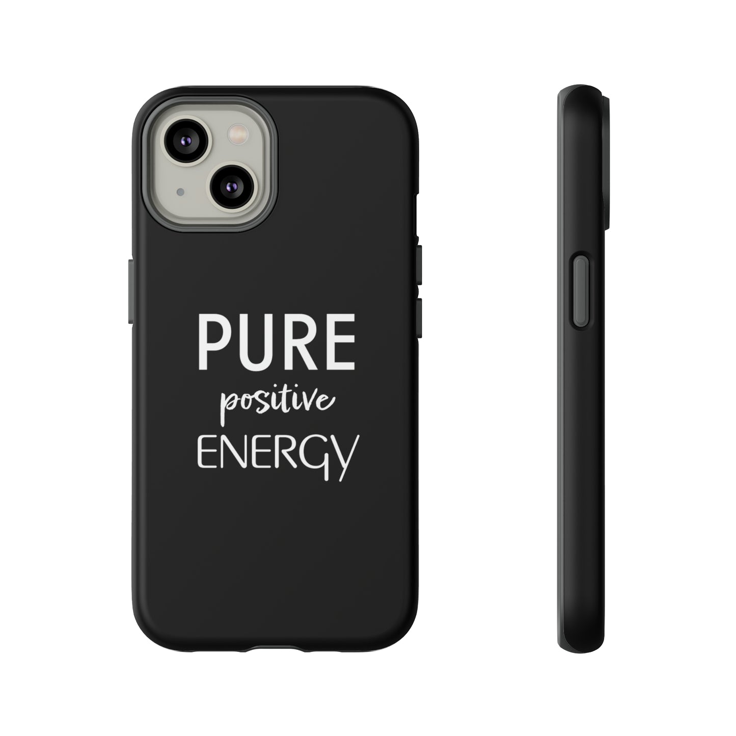 Pure Positive Energy Phone Case