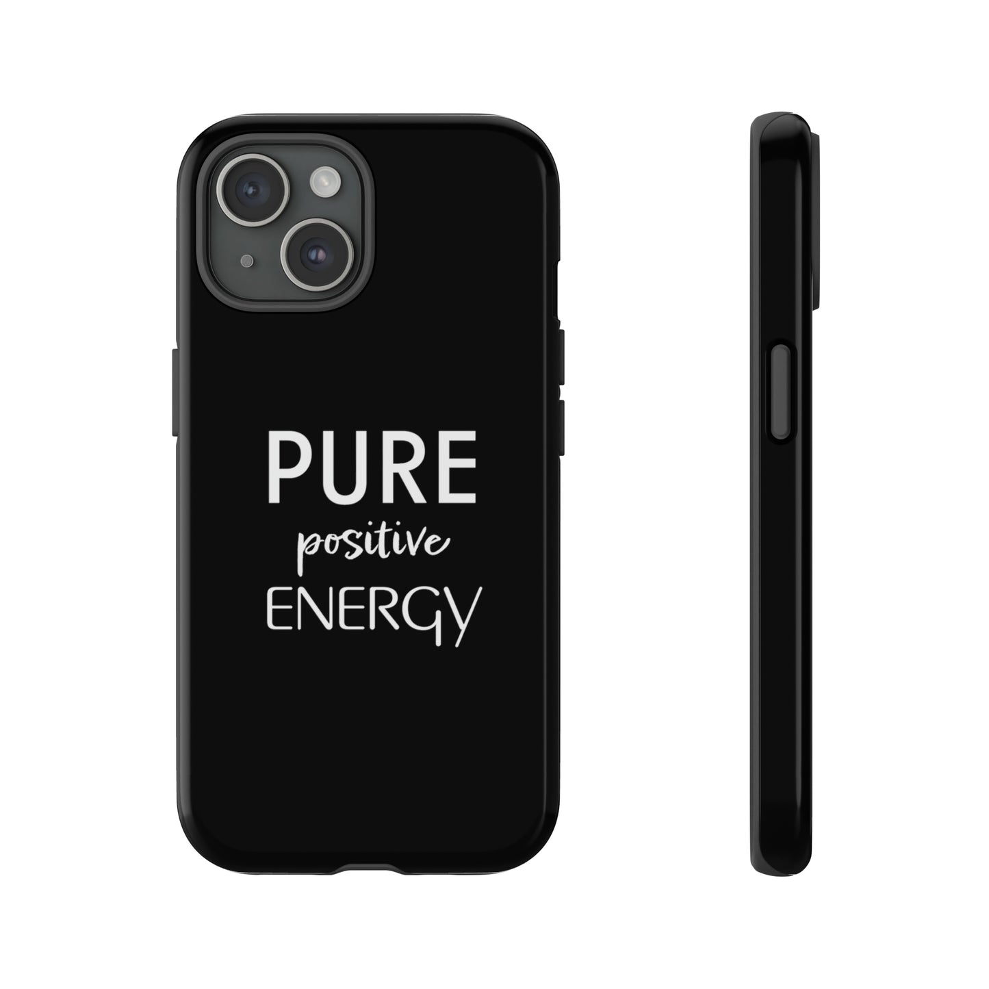 Pure Positive Energy Phone Case