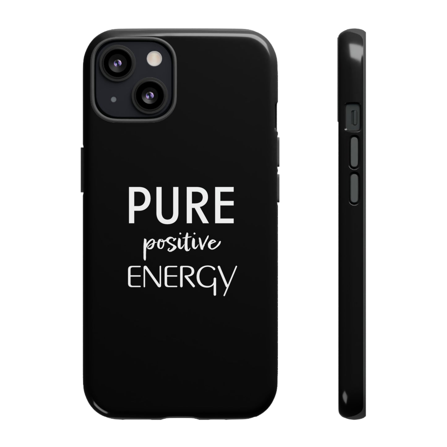 Pure Positive Energy Phone Case