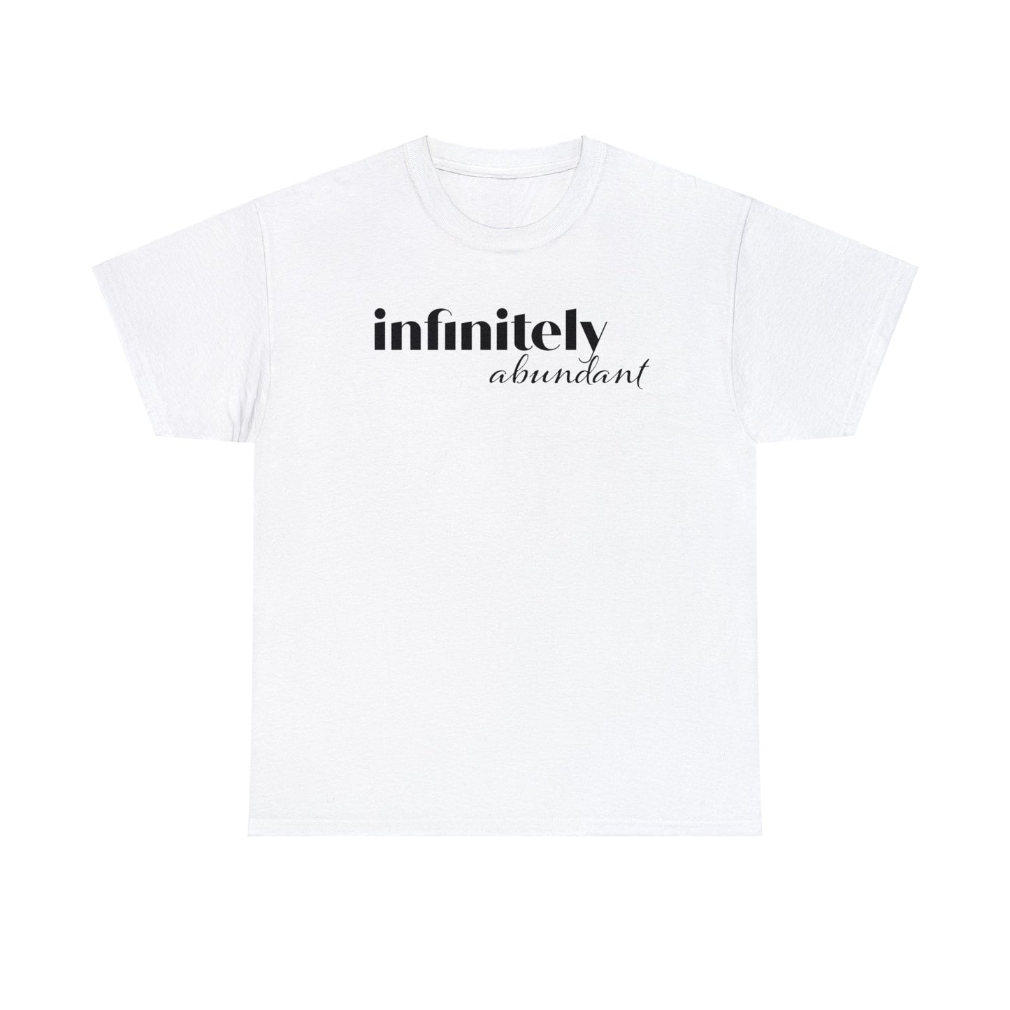 Infinitely Abundant Tee