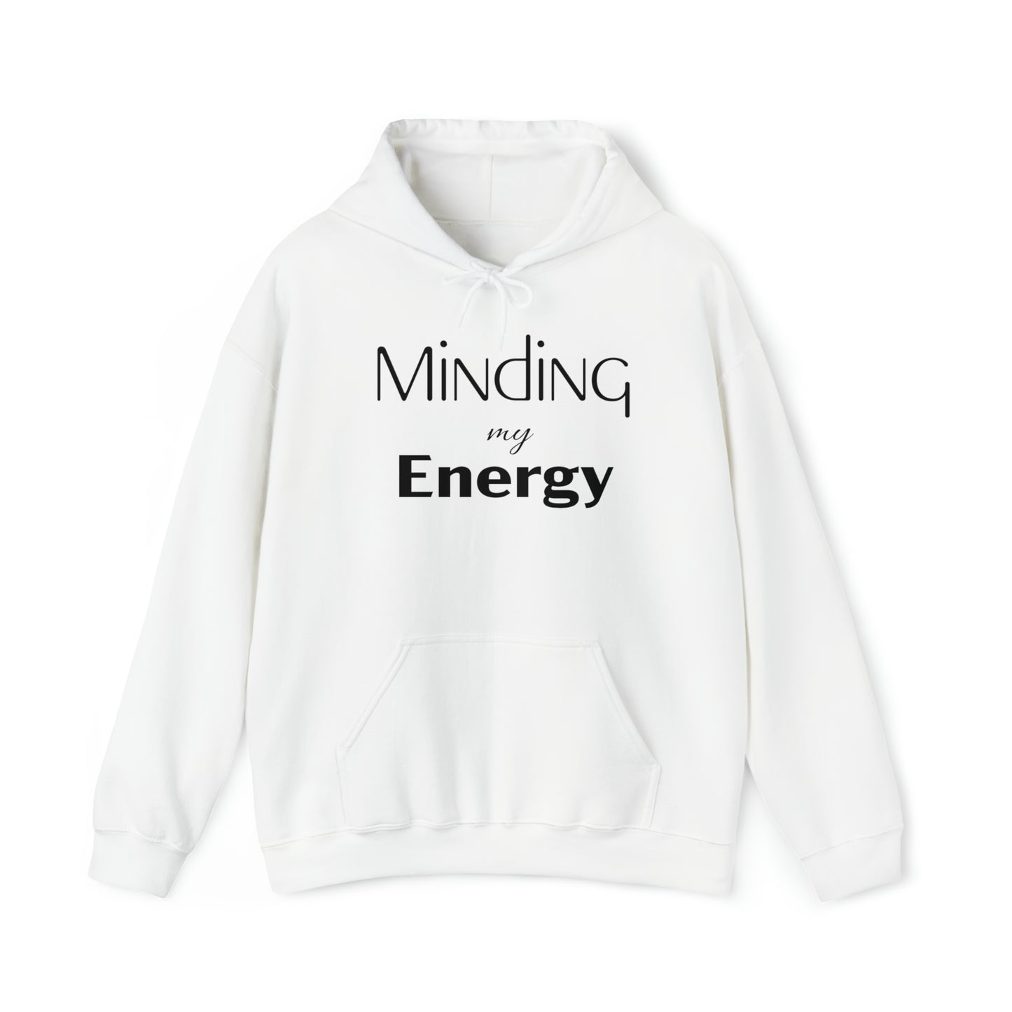 Minding my Energy Unisex Hoodie