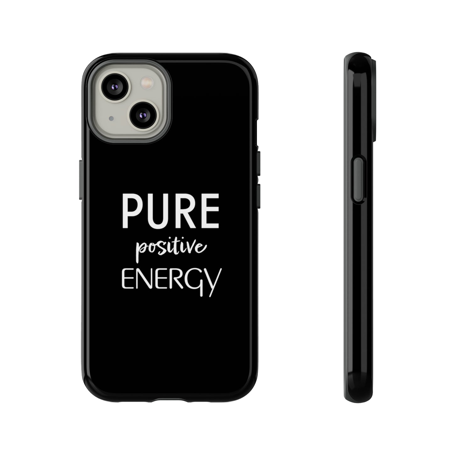 Pure Positive Energy Phone Case