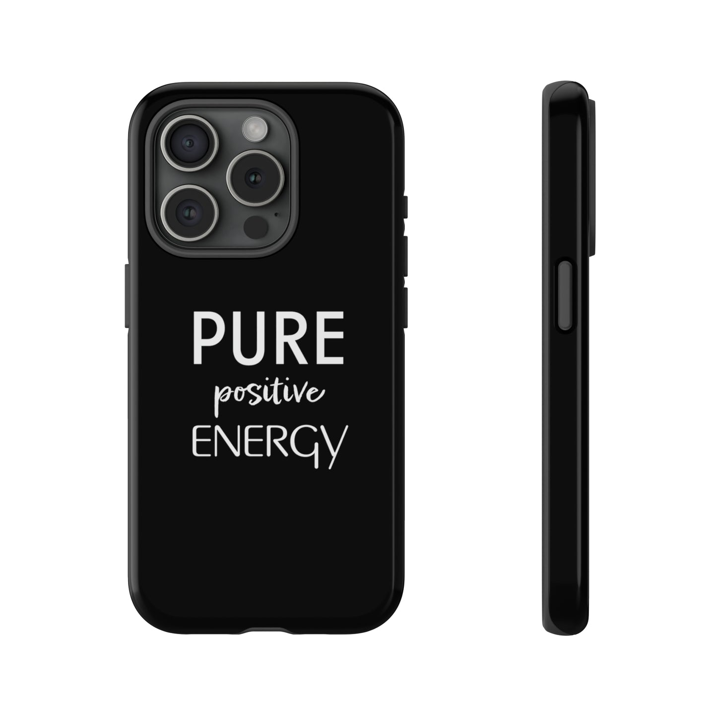 Pure Positive Energy Phone Case