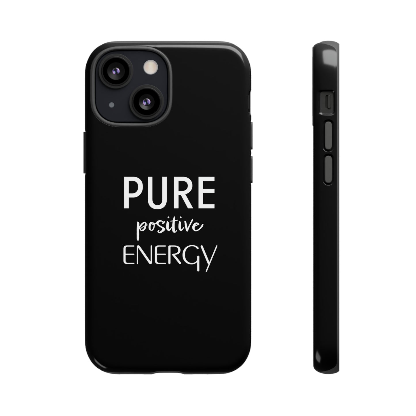 Pure Positive Energy Phone Case