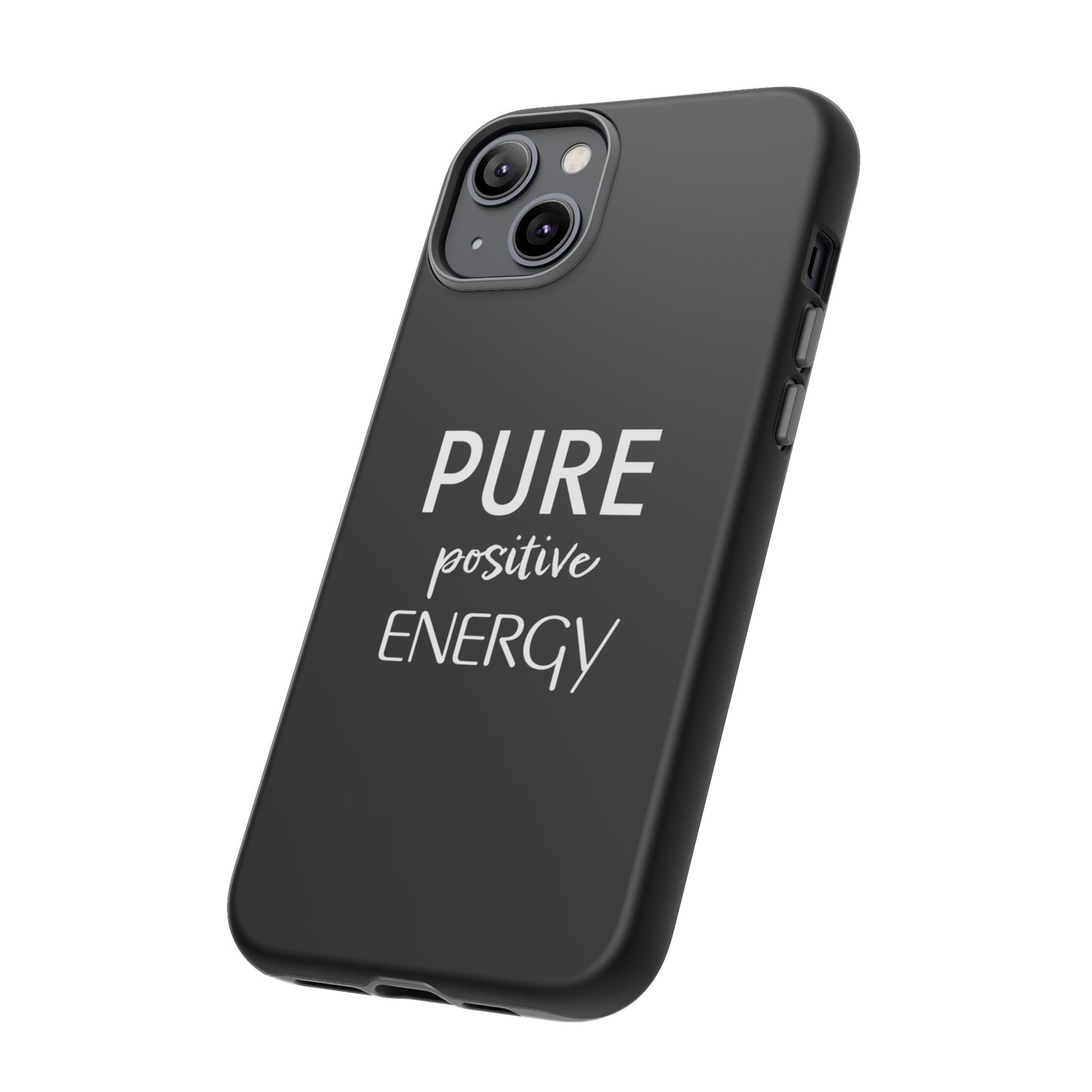 Pure Positive Energy Phone Case