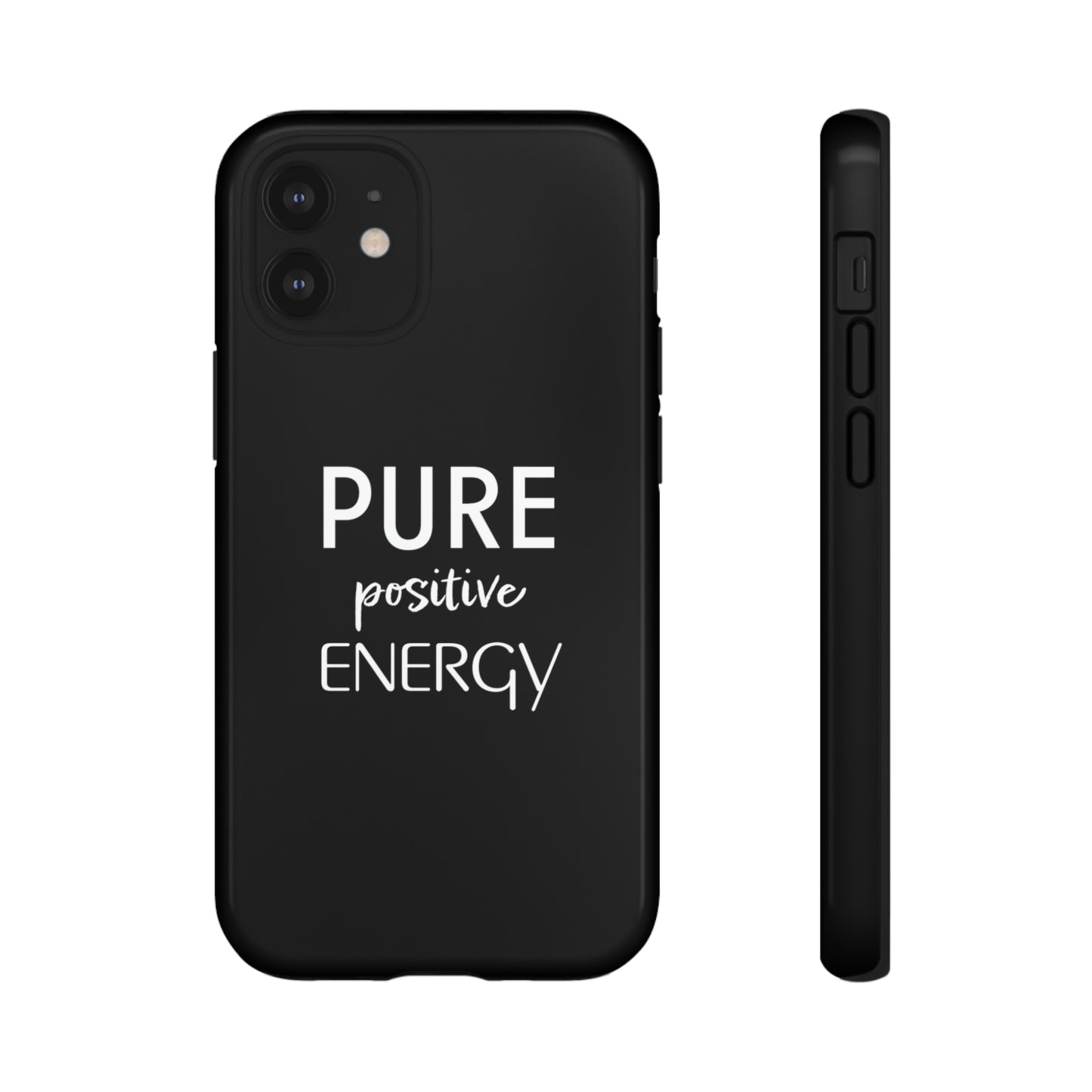 Pure Positive Energy Phone Case