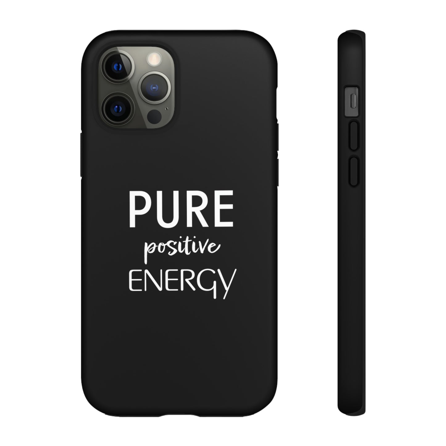 Pure Positive Energy Phone Case