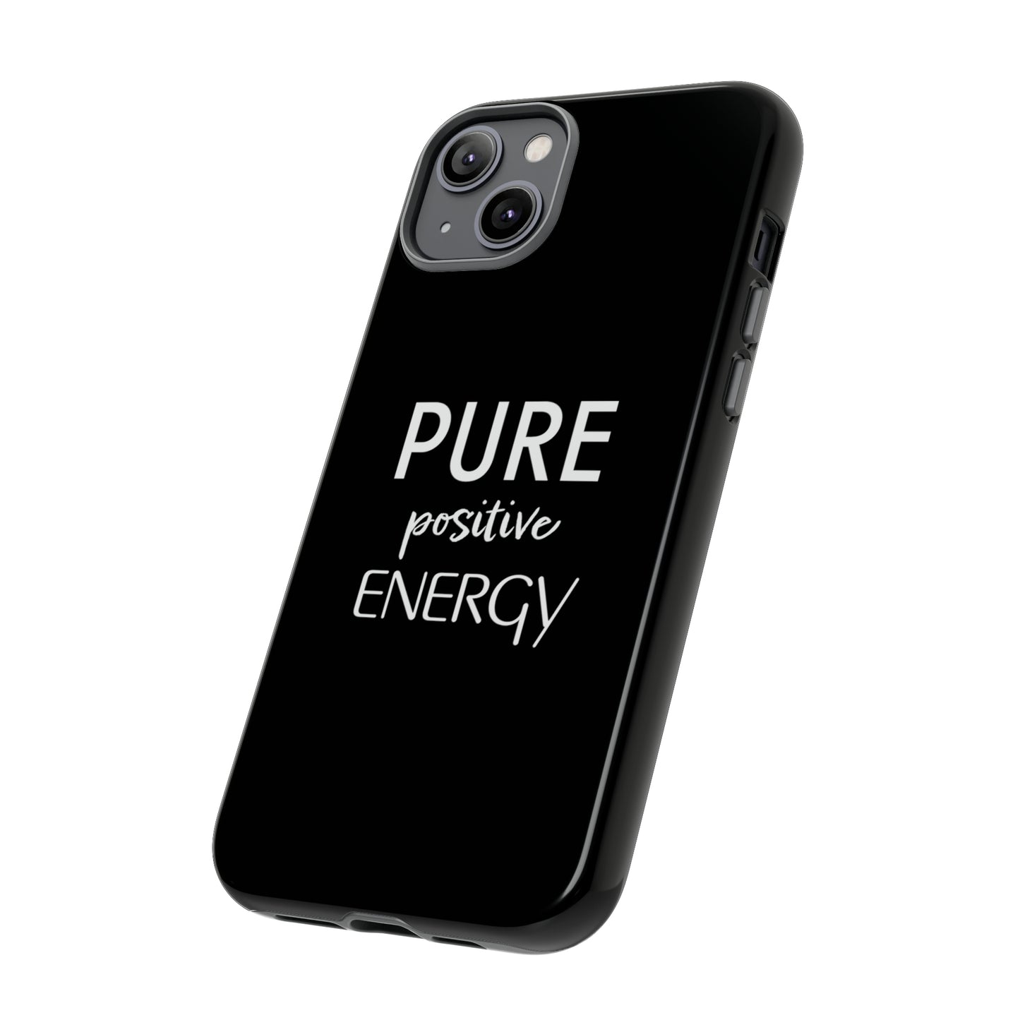 Pure Positive Energy Phone Case