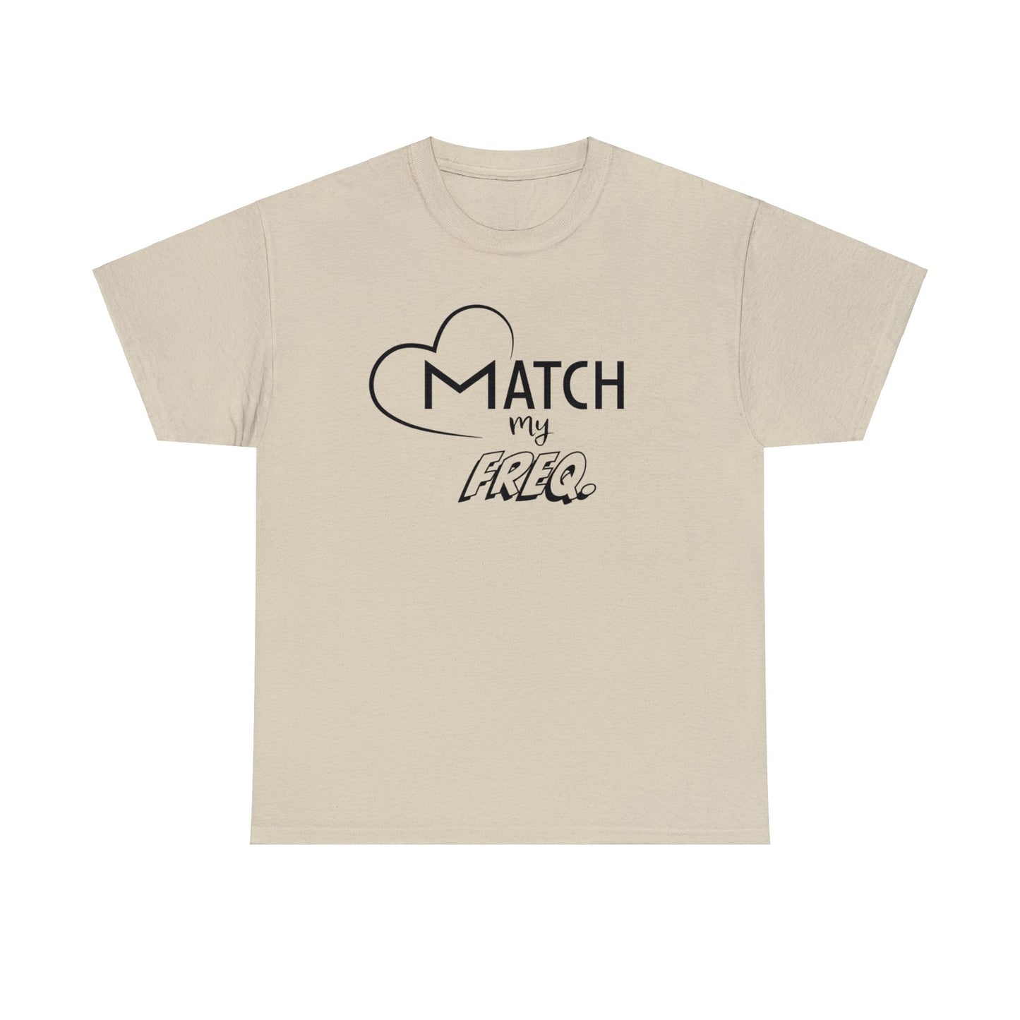 Match my Freq(ency) Tee