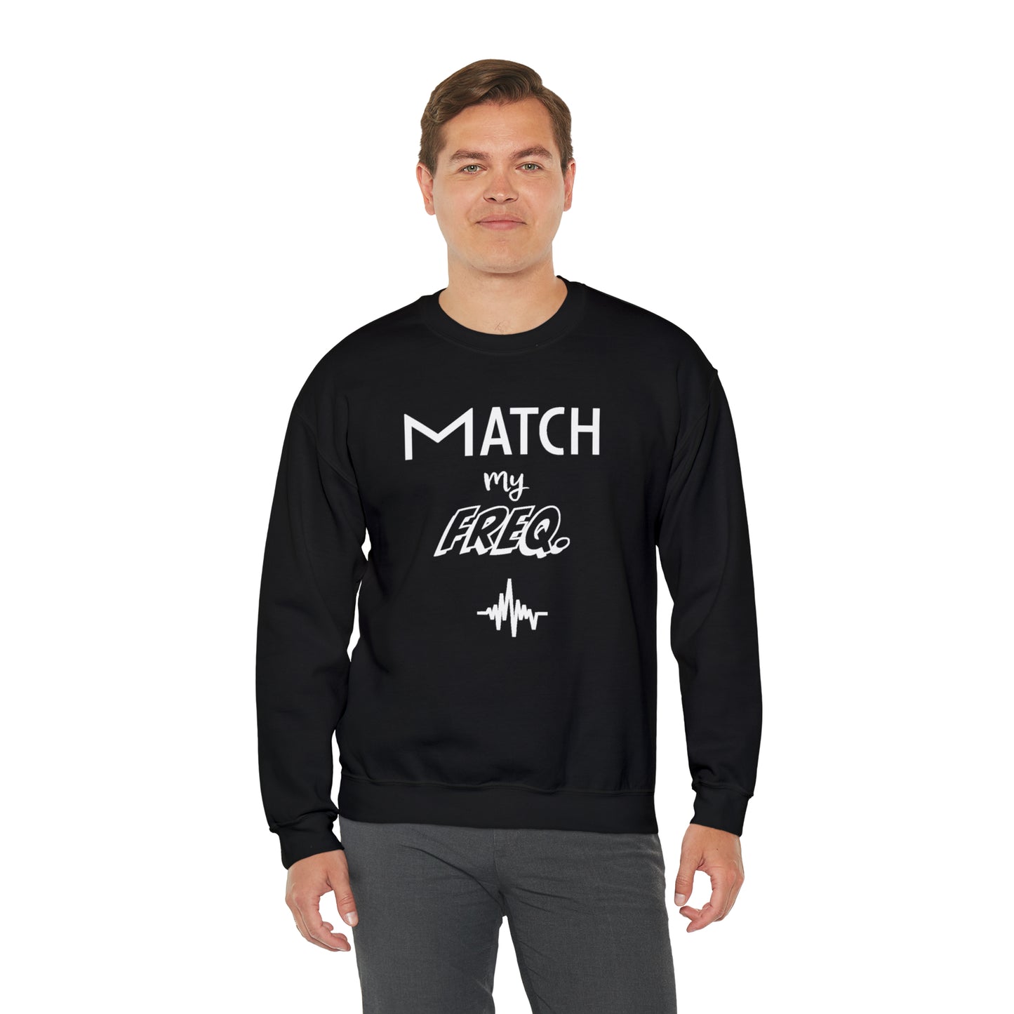 Match my Freq Unisex Sweatshirt