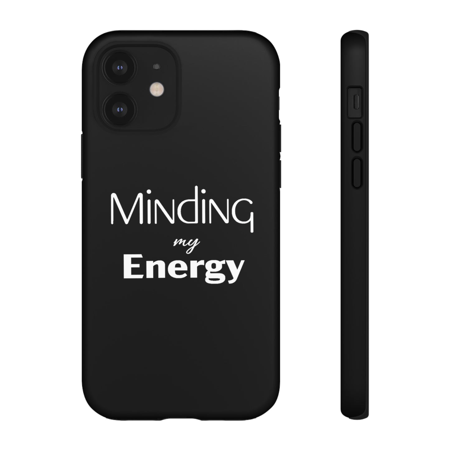 Minding my Energy Phone Case