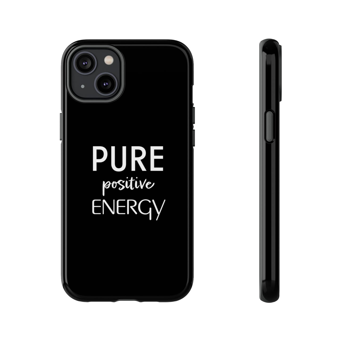 Pure Positive Energy Phone Case