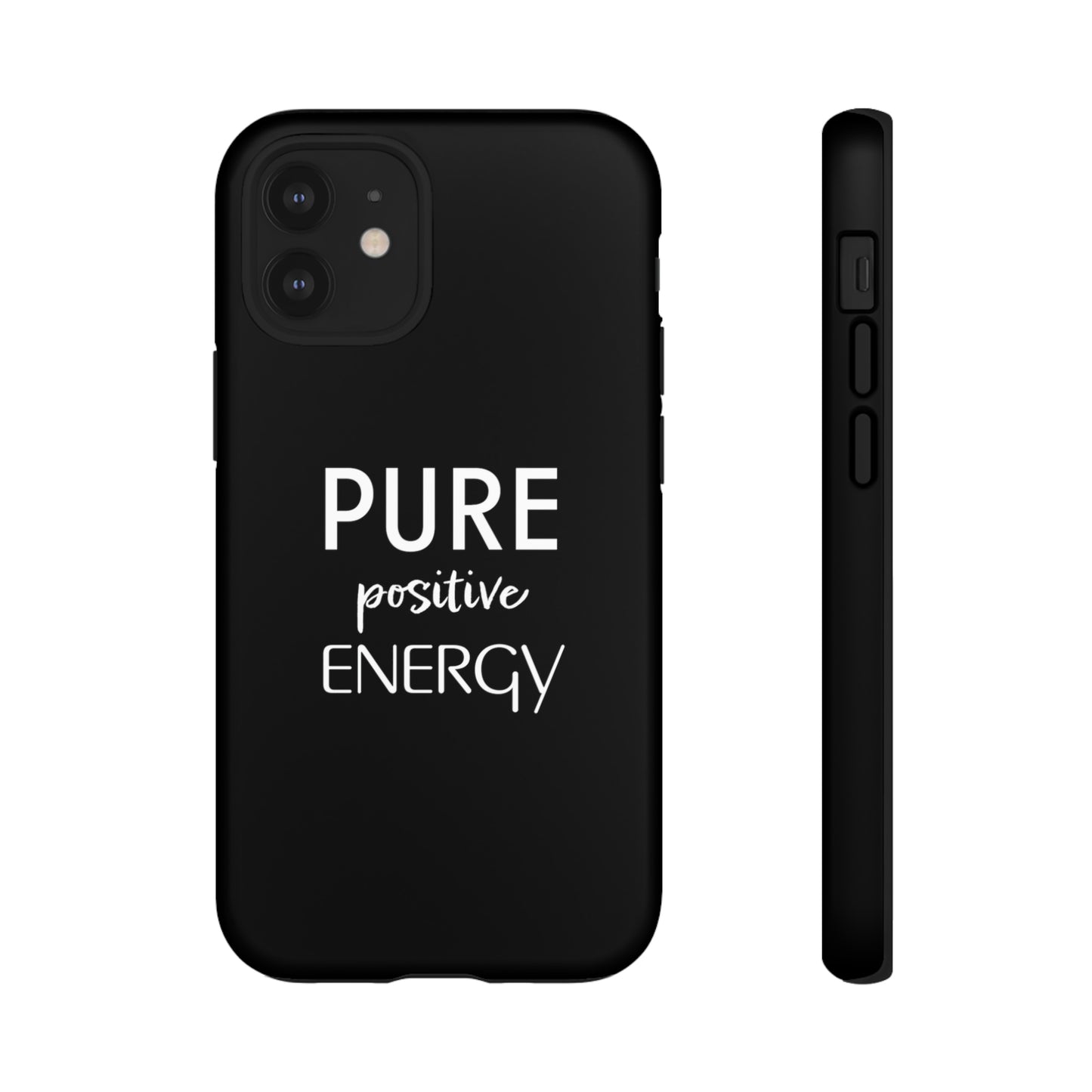 Pure Positive Energy Phone Case