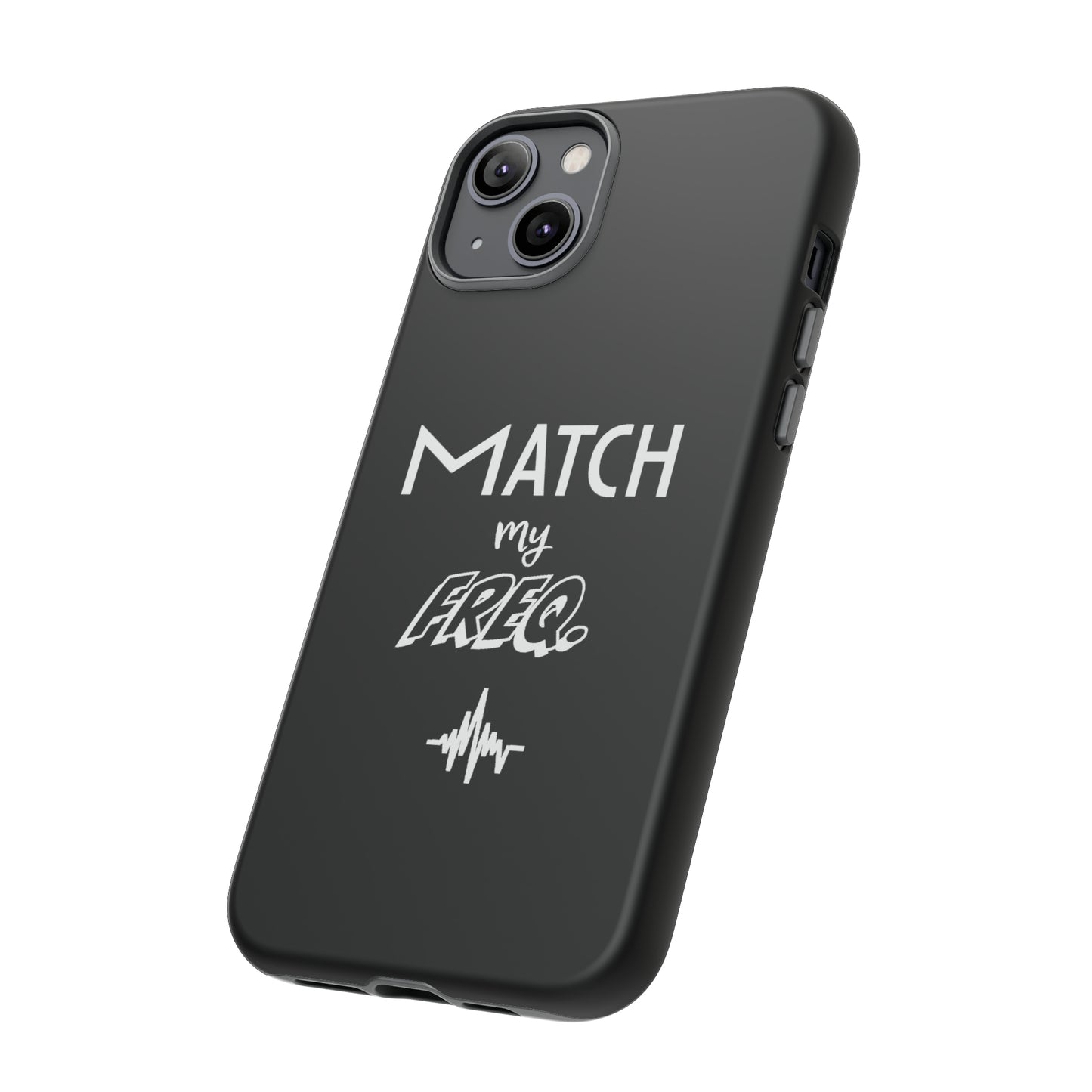 Match my Freq Phone Case